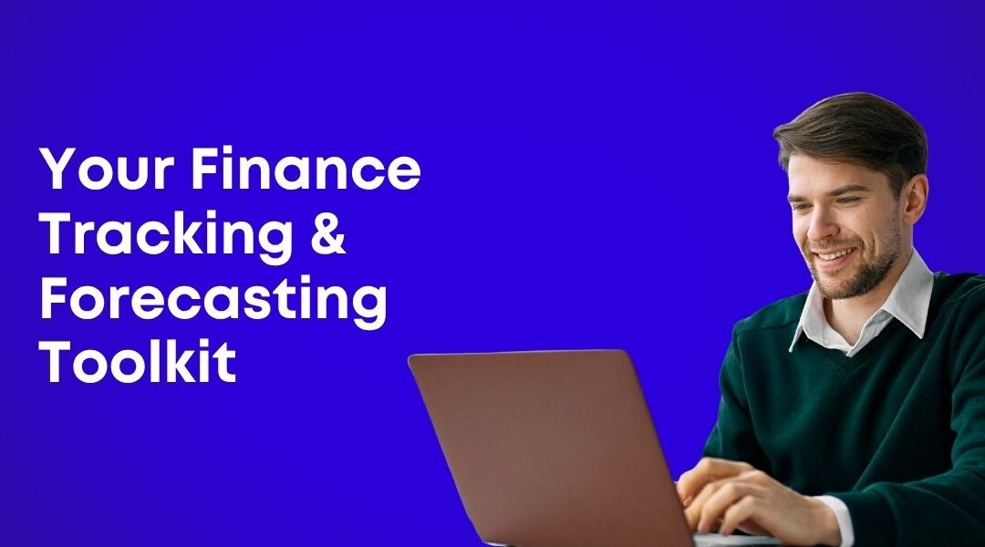 Finance Tracking & Forecasting Toolkit