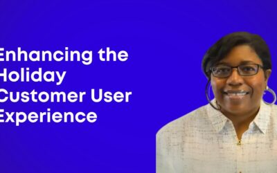 Enhancing the Holiday Customer User Experience Through Ease & Convenience